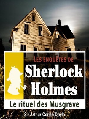 cover image of Le rituel des Musgrave, une enquête de Sherlock Holmes